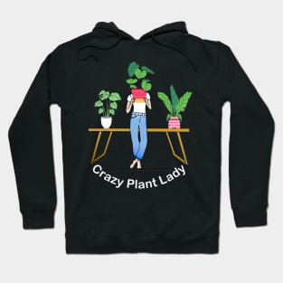 Crazy Plant Lady (white text) Hoodie